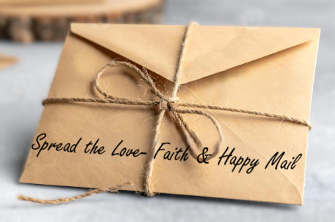 Spread the Love- Faith & Happy Mail