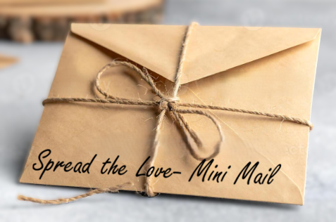 Spread the Love- Mini Mail